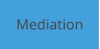 Mediation