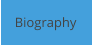 Biography